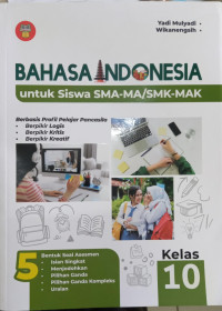 Image of BAHASA INDONESIA untuk Siswa SMA-MA/SMK-MAK Kelas 10