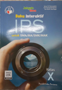 Image of Buku Interaktif IPS untuk SMA/MA/SMK/MAK Kelas X