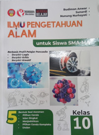 Image of ILMU PENGETAHUAN ALAM untuk Siswa SMA-MA Kelas 10